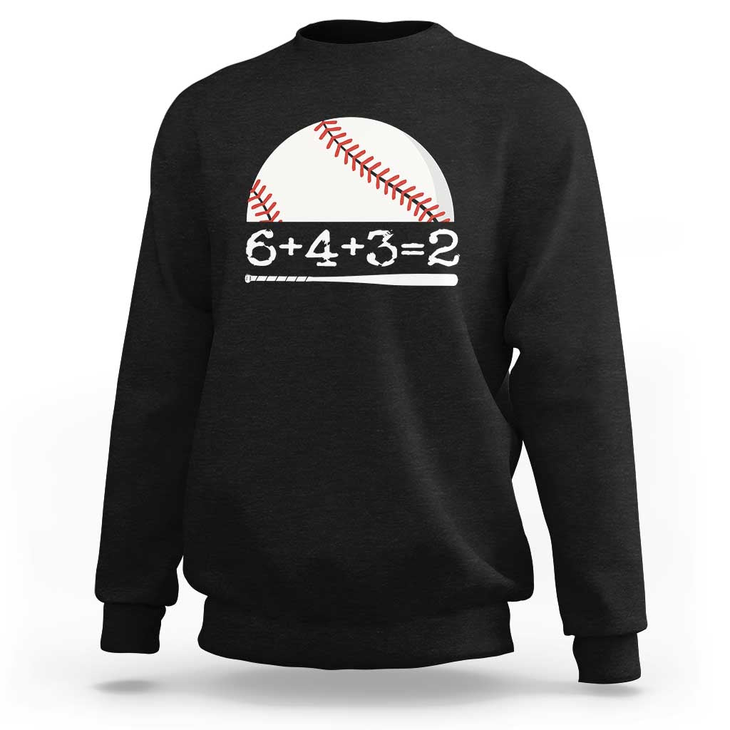 Funny Baseball Sweatshirt 6+4+3=2 Double Play Baseball Player - Wonder Print Shop