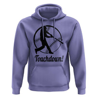 Funny Baseball Hoodie Touchdown Sports Fan Softball Player - Wonder Print Shop