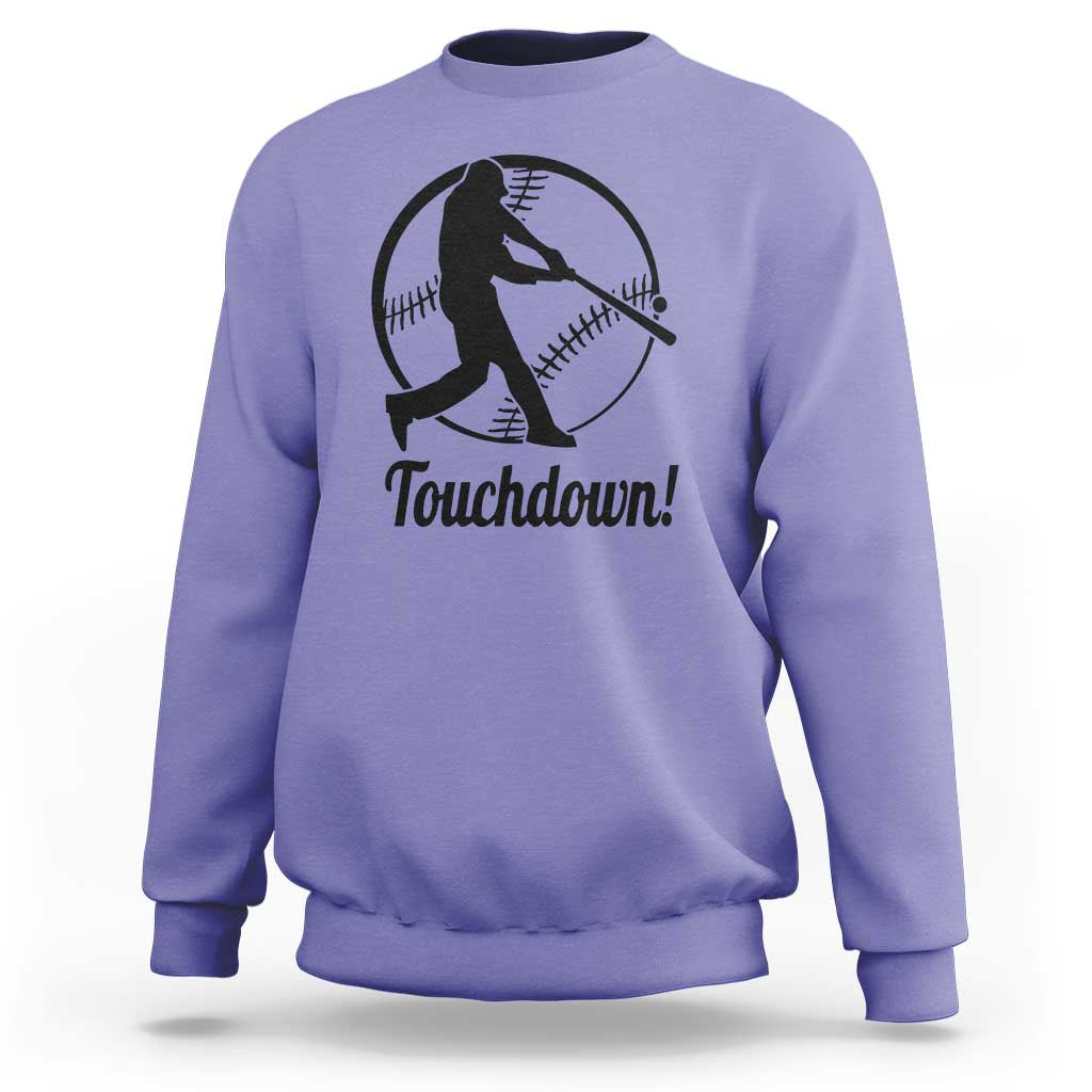 Funny Baseball Sweatshirt Touchdown Sports Fan Softball Player - Wonder Print Shop