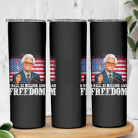 8 Ball 2 Million Dollars And Freedom Skinny Tumbler Billy Meme Baby 4th of July