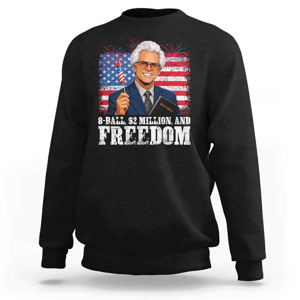 8 Ball 2 Million Dollars And Freedom Sweatshirt Billy Meme Baby 4th of July