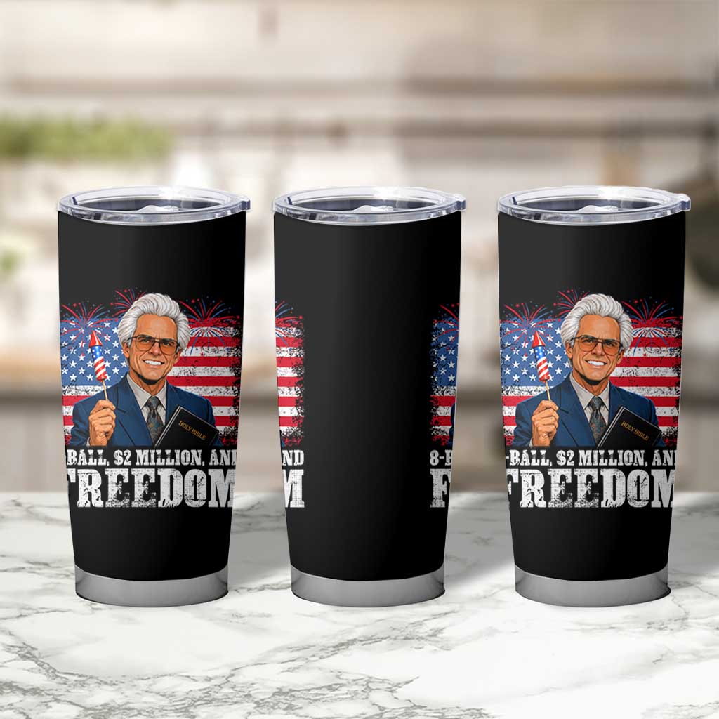 8 Ball 2 Million Dollars And Freedom Tumbler Cup Billy Meme Baby 4th of July