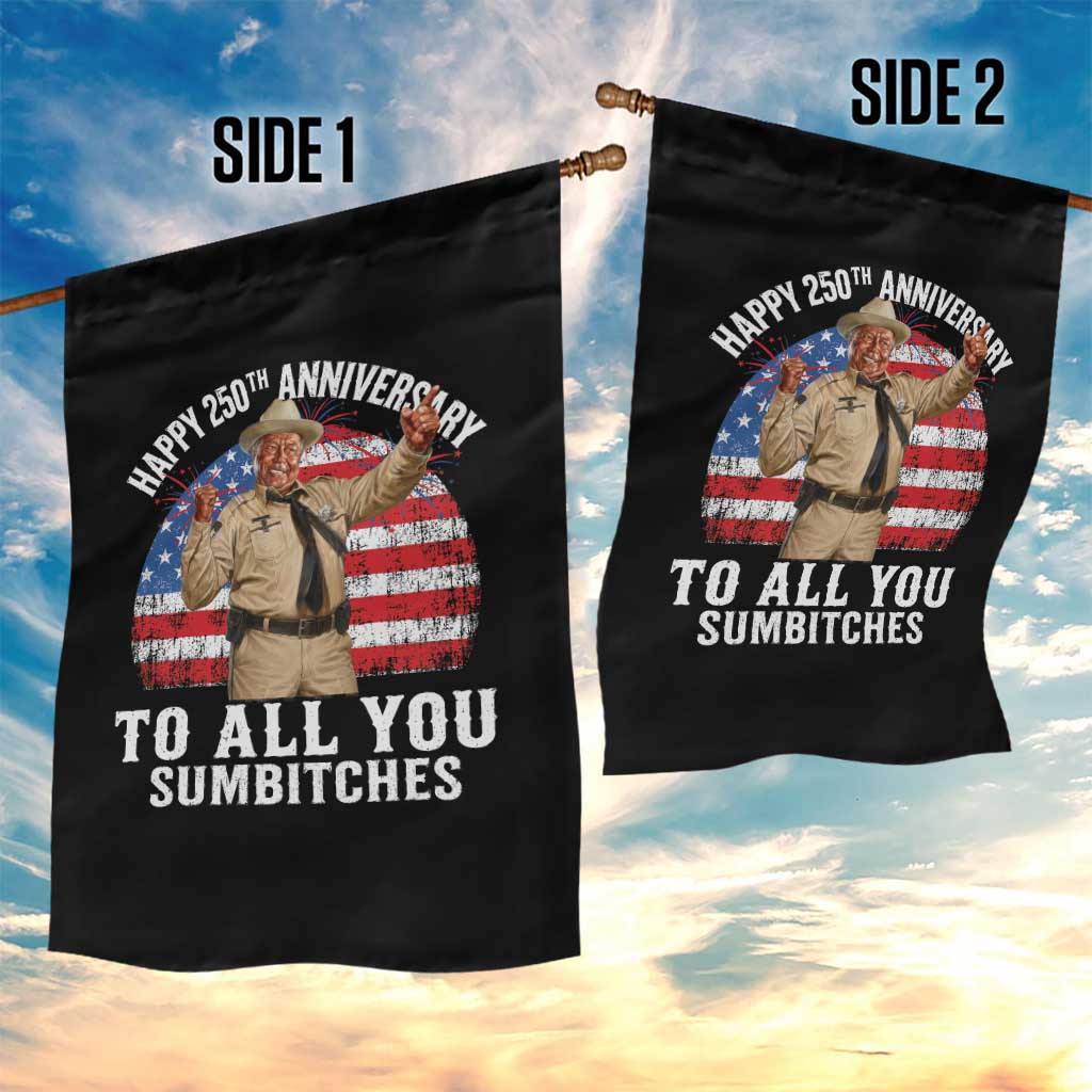 Happy 250th Anniversary To All You Sumbitches Garden Flag Funny Smokey Patriotic 70s Movie The Bandit
