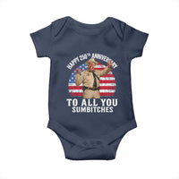 Happy 250th Anniversary To All You Sumbitches Baby Onesie Funny Smokey Patriotic 70s Movie The Bandit