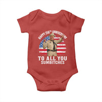 Happy 250th Anniversary To All You Sumbitches Baby Onesie Funny Smokey Patriotic 70s Movie The Bandit