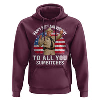 Happy 250th Anniversary To All You Sumbitches Hoodie Funny Smokey Patriotic 70s Movie The Bandit