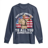 Happy 250th Anniversary To All You Sumbitches Long Sleeve Shirt Funny Smokey Patriotic 70s Movie The Bandit
