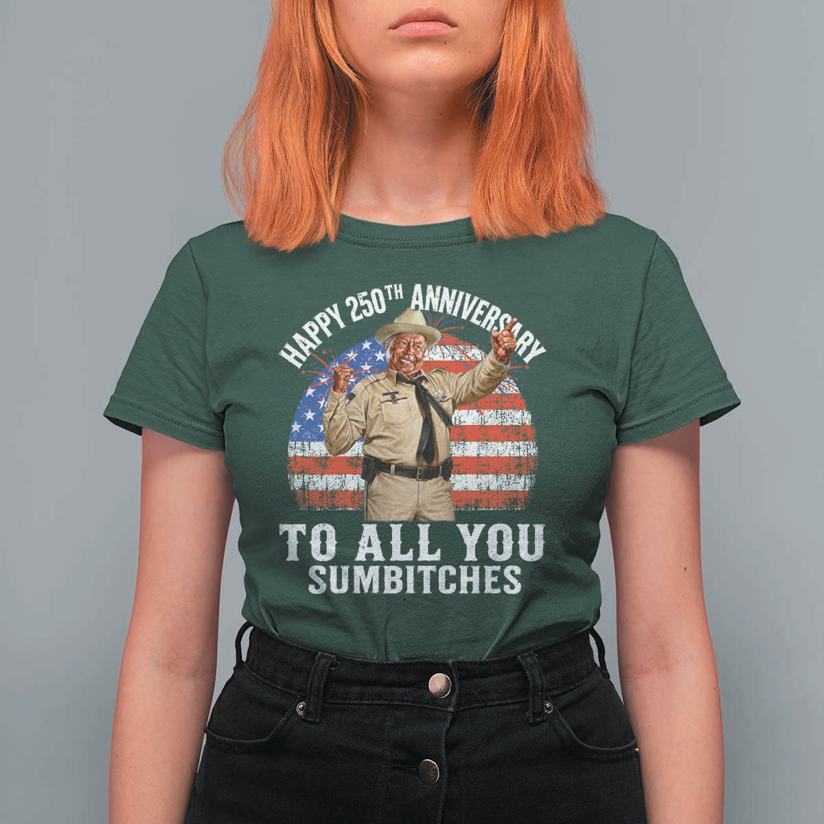 Happy 250th Anniversary To All You Sumbitches T Shirt For Women Funny Smokey Patriotic 70s Movie The Bandit