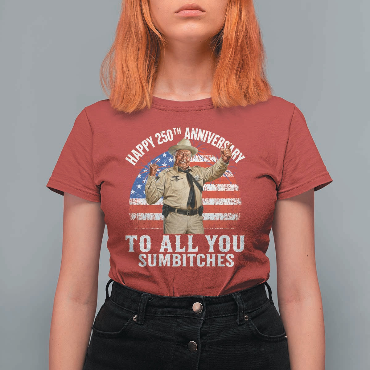 Happy 250th Anniversary To All You Sumbitches T Shirt For Women Funny Smokey Patriotic 70s Movie The Bandit