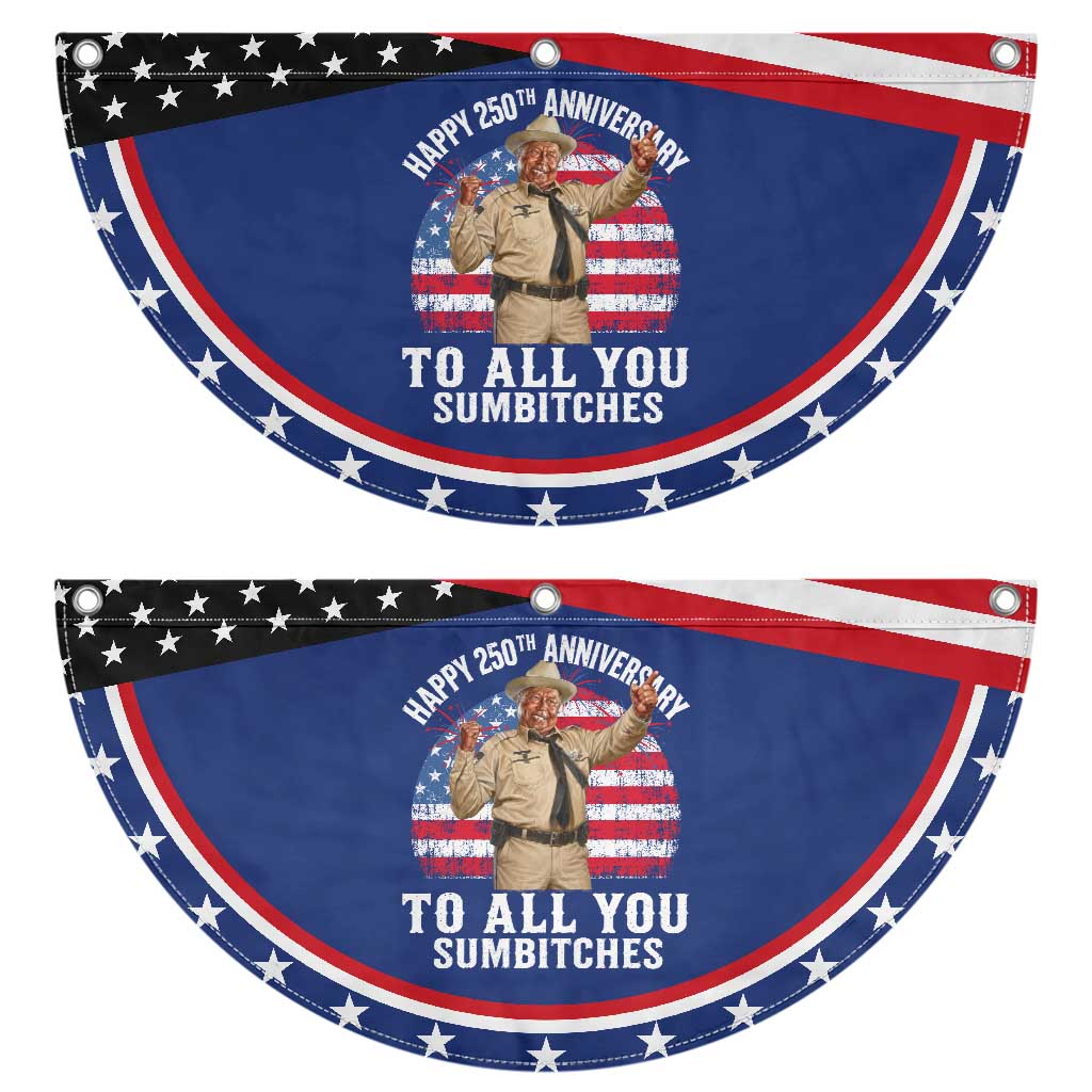 Happy 250th Anniversary To All You Sumbitches Patriotic Fan Flag Funny Smokey 70s Movie The Bandit