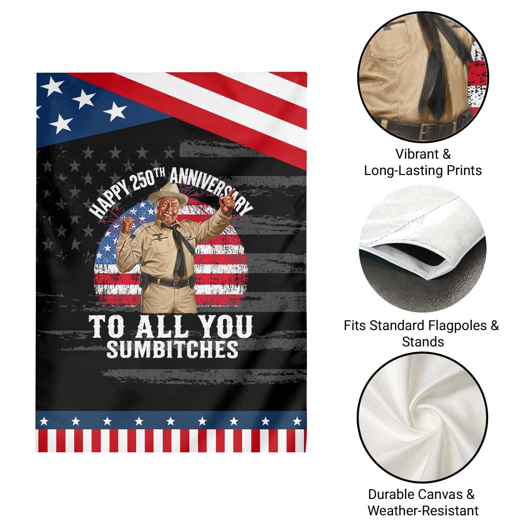 Happy 250th Anniversary To All You Sumbitches Patriotic Garden Flag Funny Smokey 70s Movie The Bandit