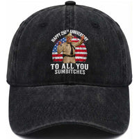 Happy 250th Anniversary To All You Sumbitches Washed Cotton Baseball Cap Funny Smokey Patriotic 70s Movie The Bandit