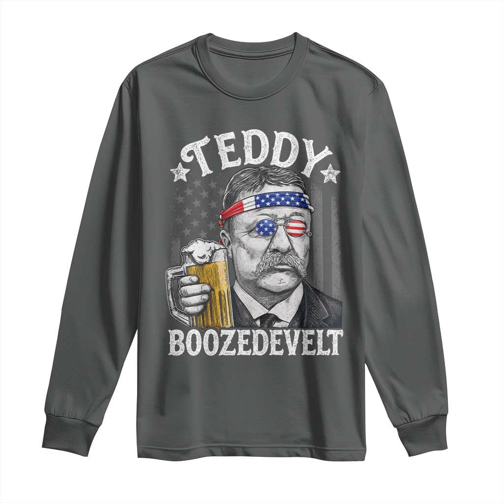 Teddy Boozedevelt Theodore Roosevelt 4th of July Long Sleeve Shirt Funny Beer Drinking Vintage American Flag