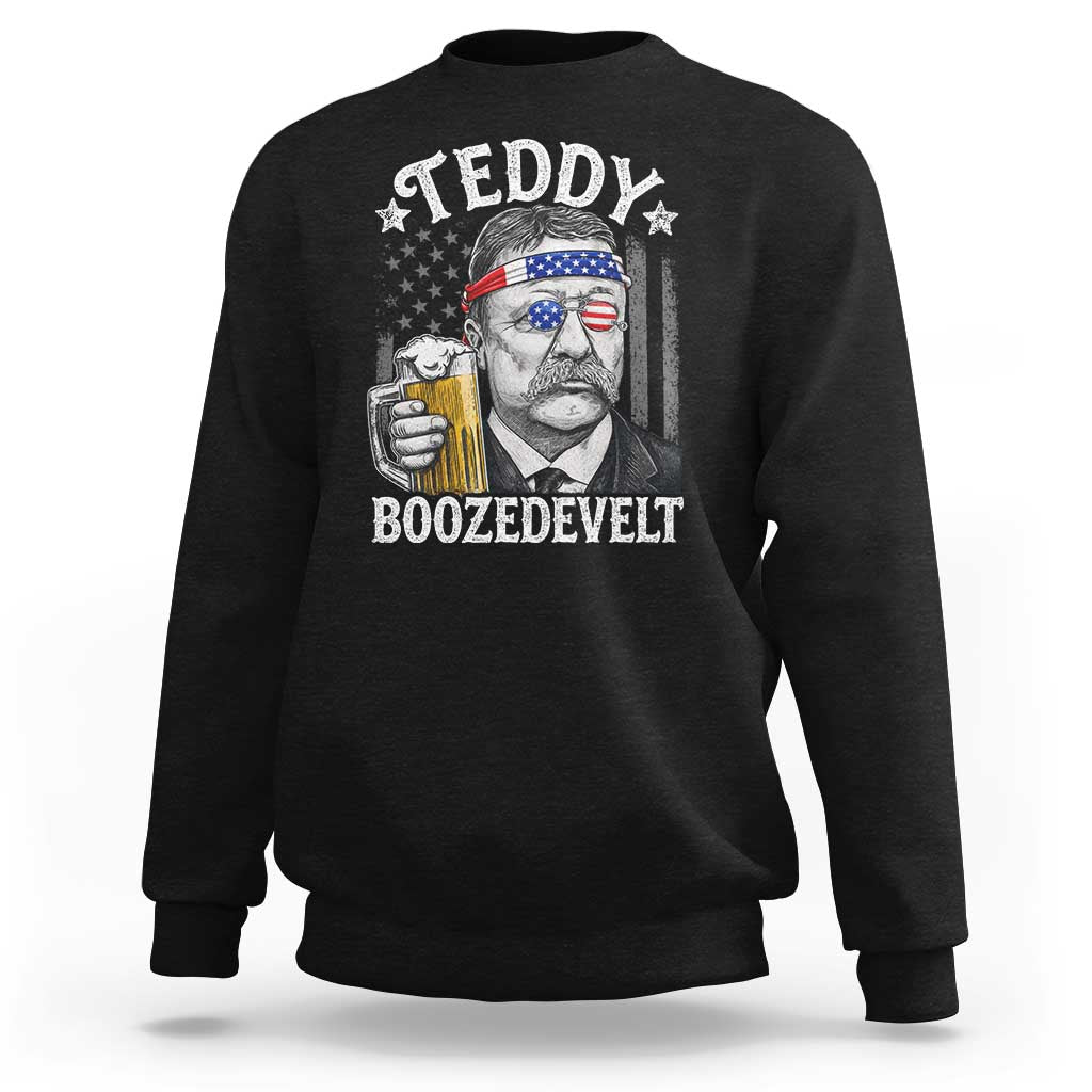 Teddy Boozedevelt Theodore Roosevelt 4th of July Sweatshirt Funny Beer Drinking Vintage American Flag