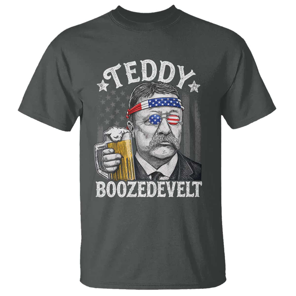 Teddy Boozedevelt Theodore Roosevelt 4th of July T Shirt Funny Beer Drinking Vintage American Flag