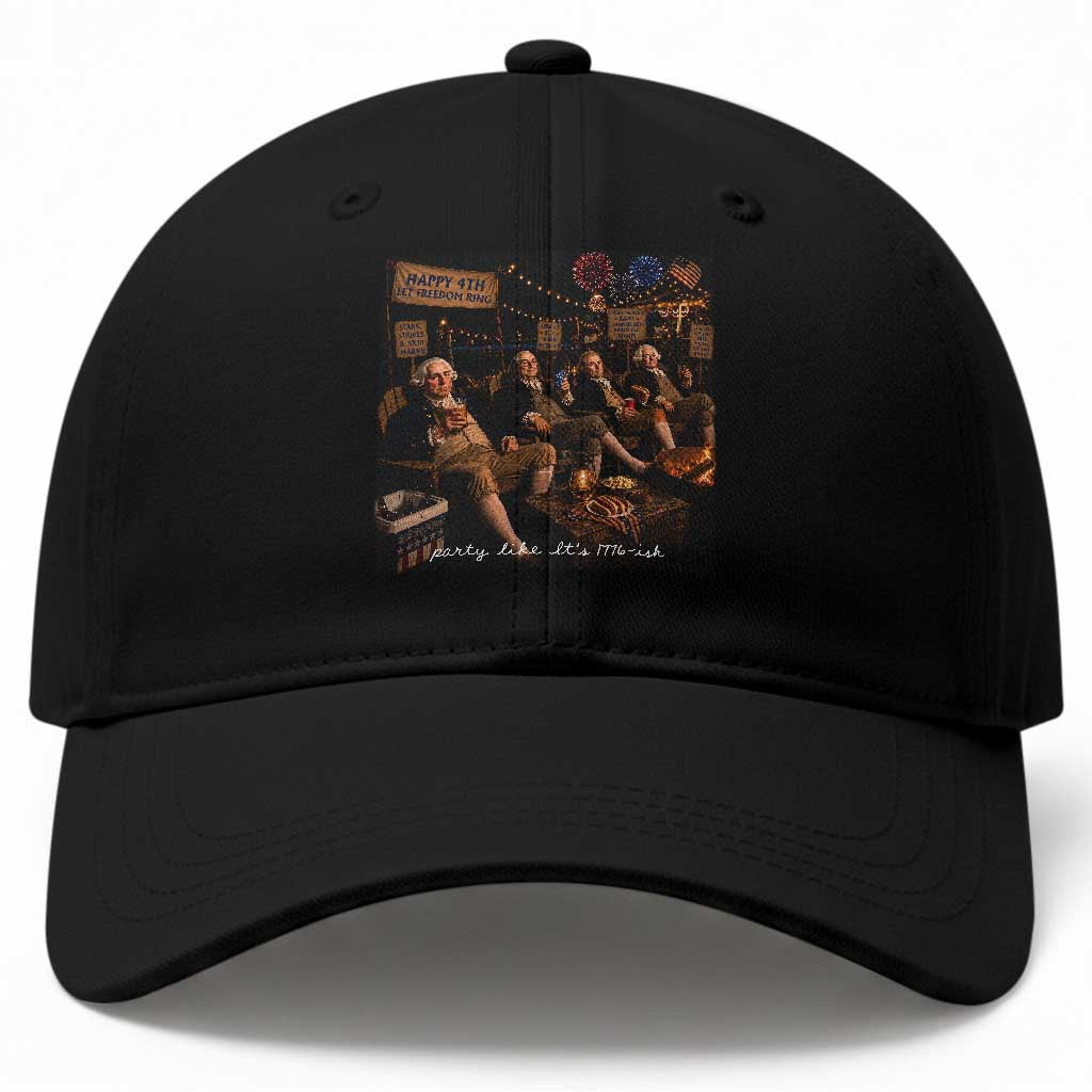 Party Like It Is 1776 Founding Father Baseball Cap Funny 4th of July Meme