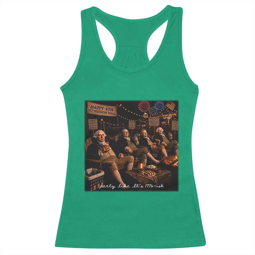Party Like It Is 1776 Founding Father Racerback Tank Top Funny 4th of July Meme