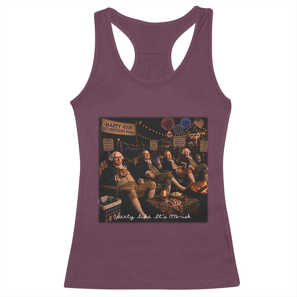 Party Like It Is 1776 Founding Father Racerback Tank Top Funny 4th of July Meme