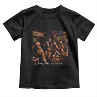 Party Like It Is 1776 Founding Father Toddler T Shirt Funny 4th of July Meme
