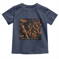 Party Like It Is 1776 Founding Father Toddler T Shirt Funny 4th of July Meme