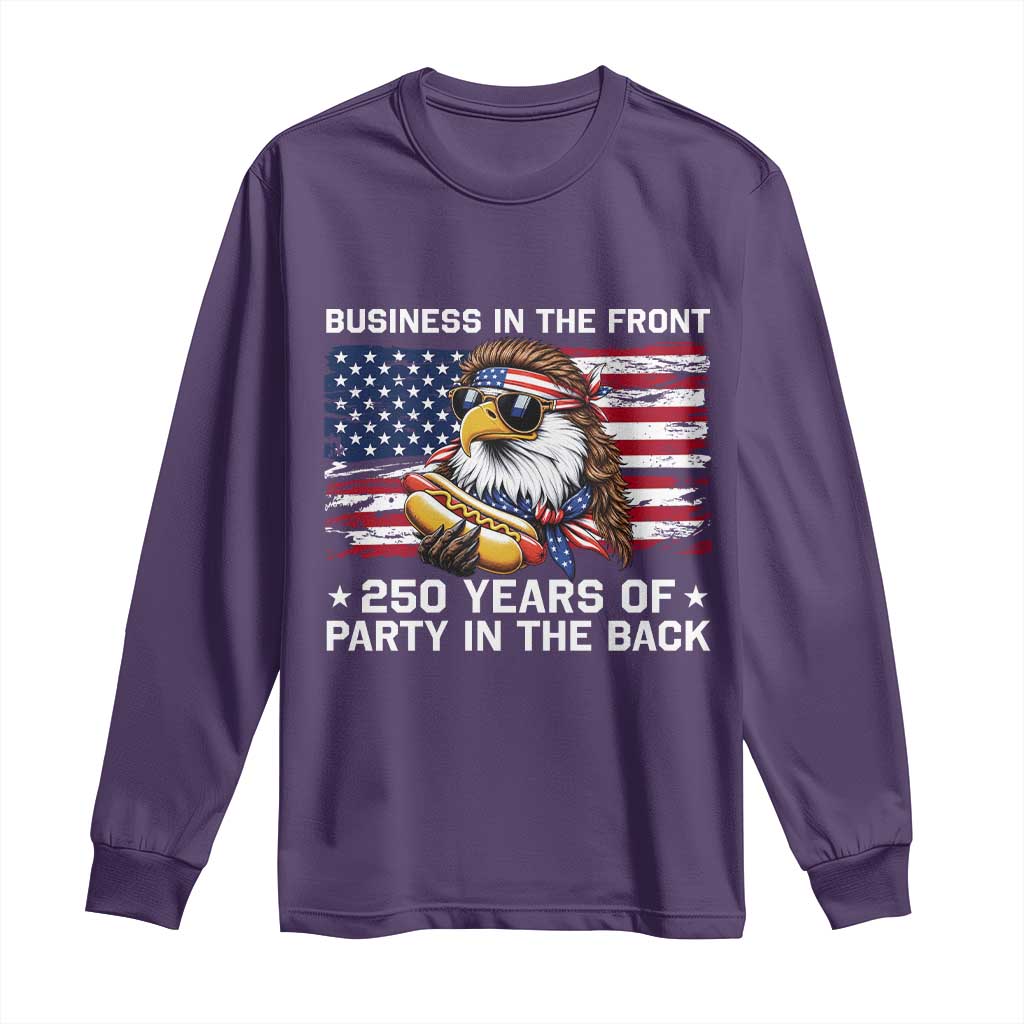 Business In The Front Party In The Back 250th Anniversary USA Long Sleeve Shirt Patriotic Eagle Mullet