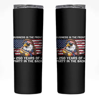Business In The Front Party In The Back 250th Anniversary USA Skinny Tumbler Patriotic Eagle Mullet