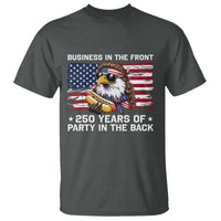 Business In The Front Party In The Back 250th Anniversary USA T Shirt Patriotic Eagle Mullet