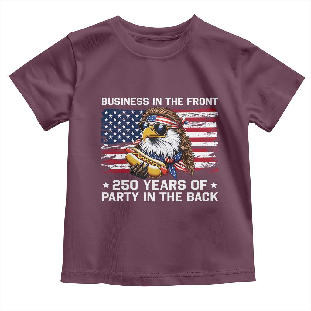 Business In The Front Party In The Back 250th Anniversary USA Toddler T Shirt Patriotic Eagle Mullet