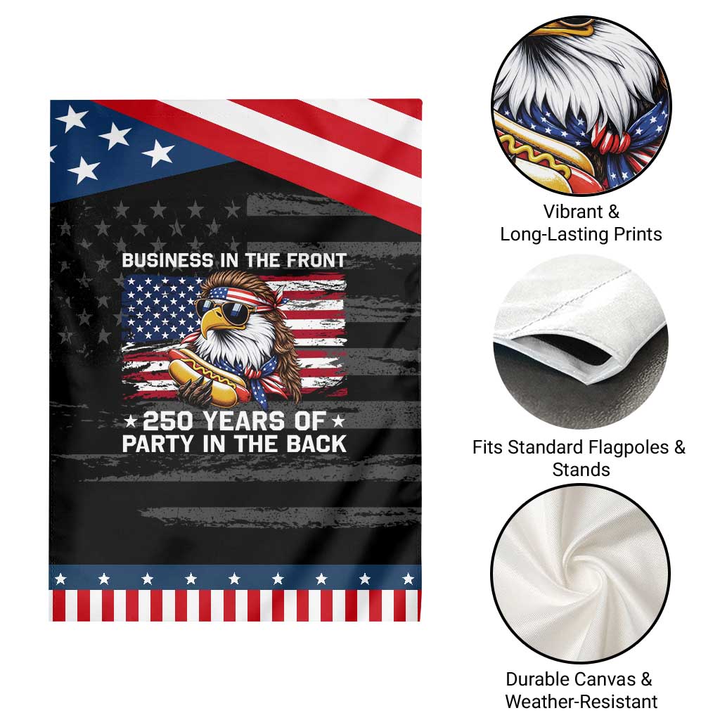 Business In The Front Party In The Back 250th Anniversary USA Patriotic Garden Flag Eagle Mullet