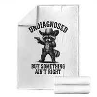 Undiagnosed But Something Ain't Right Throw Blanket Funny Raccoon Cowboy