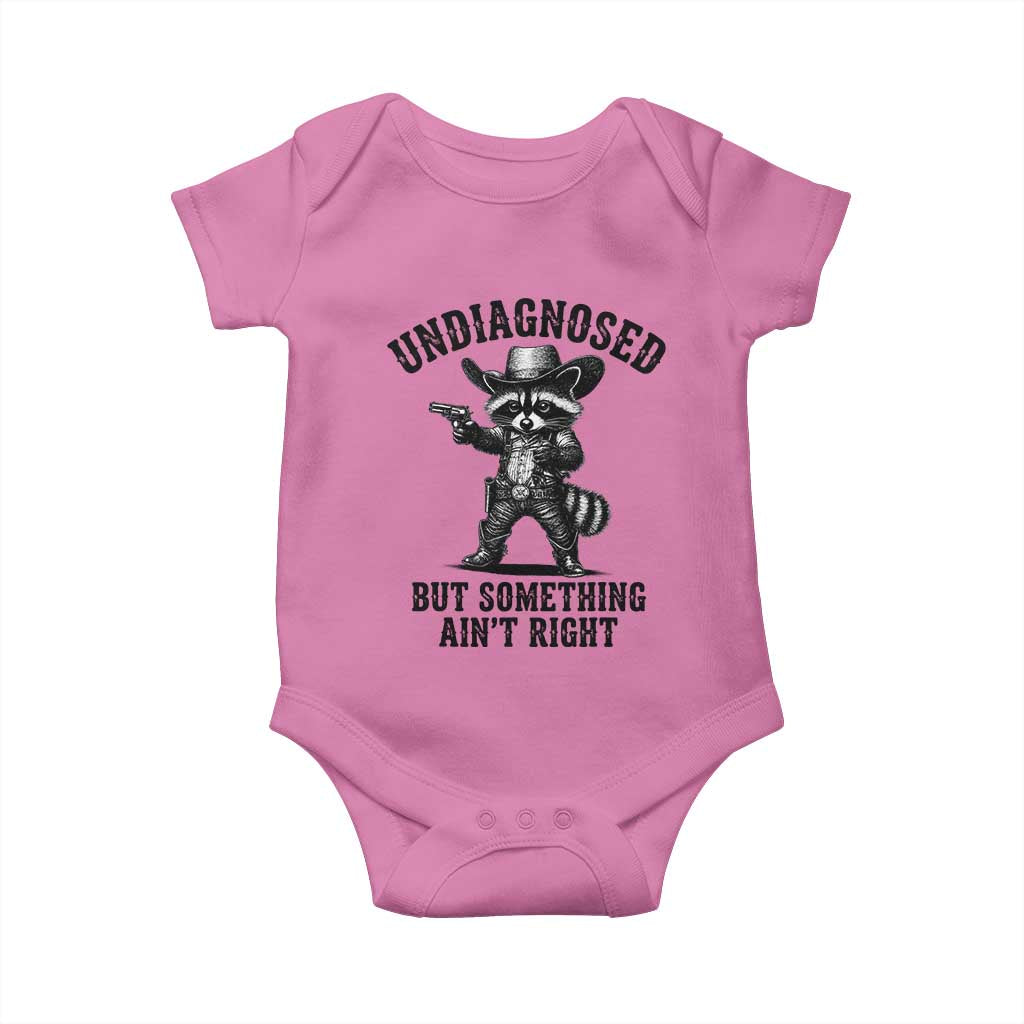 Undiagnosed But Something Ain't Right Baby Onesie Funny Raccoon Cowboy