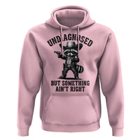 Undiagnosed But Something Ain't Right Hoodie Funny Raccoon Cowboy