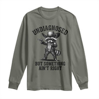 Undiagnosed But Something Ain't Right Long Sleeve Shirt Funny Raccoon Cowboy