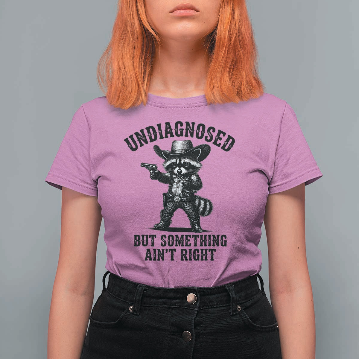 Undiagnosed But Something Ain't Right T Shirt For Women Funny Raccoon Cowboy