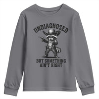 Undiagnosed But Something Ain't Right Youth Sweatshirt Funny Raccoon Cowboy