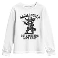 Undiagnosed But Something Ain't Right Youth Sweatshirt Funny Raccoon Cowboy