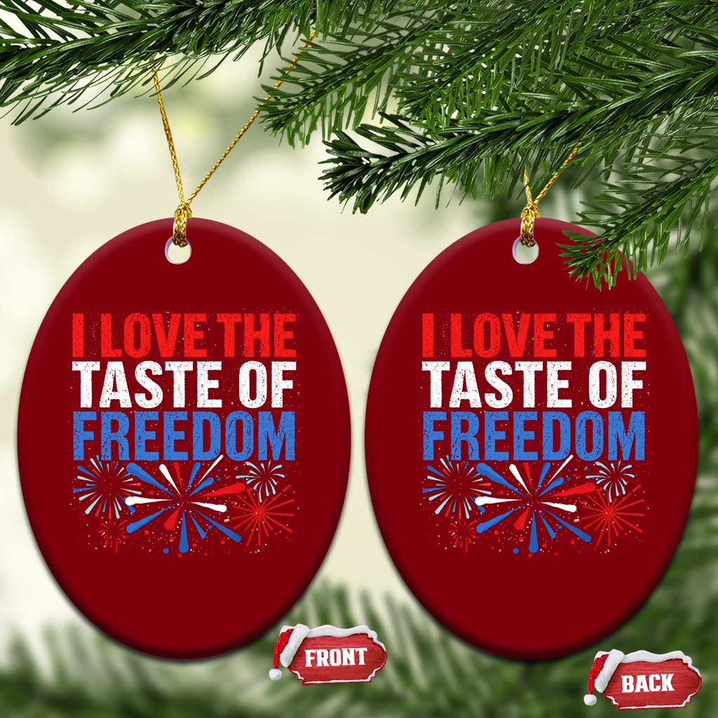 I Love The Taste Of Freedom Funny 4th of July Couple Matching Ceramic Ornament US Fireworks