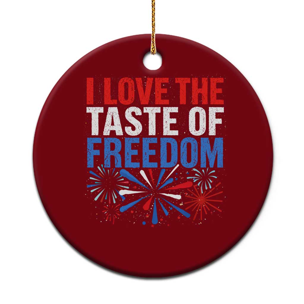 I Love The Taste Of Freedom Funny 4th of July Couple Matching Ceramic Ornament US Fireworks