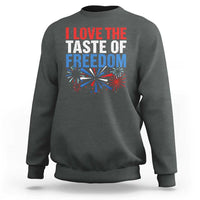 I Love The Taste Of Freedom Funny 4th of July Couple Matching Sweatshirt US Fireworks