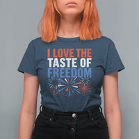 I Love The Taste Of Freedom Funny 4th of July Couple Matching T Shirt For Women US Fireworks