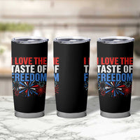 I Love The Taste Of Freedom Funny 4th of July Couple Matching Tumbler Cup US Fireworks