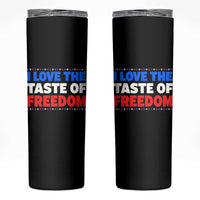I Love The Taste Of Freedom Funny 4th of July Couple Matching Skinny Tumbler