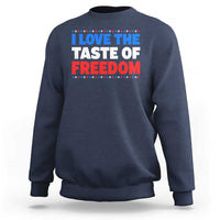 I Love The Taste Of Freedom Funny 4th of July Couple Matching Sweatshirt