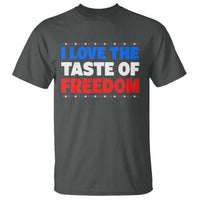 I Love The Taste Of Freedom Funny 4th of July Couple Matching T Shirt
