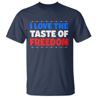 I Love The Taste Of Freedom Funny 4th of July Couple Matching T Shirt