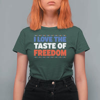 I Love The Taste Of Freedom Funny 4th of July Couple Matching T Shirt For Women