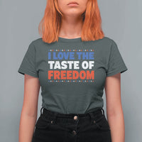 I Love The Taste Of Freedom Funny 4th of July Couple Matching T Shirt For Women