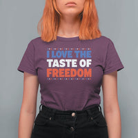 I Love The Taste Of Freedom Funny 4th of July Couple Matching T Shirt For Women