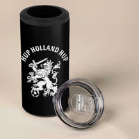 Netherlands Hup Holland Hup Dutch Lion Nederlands Fan 4 in 1 Can Cooler Tumbler