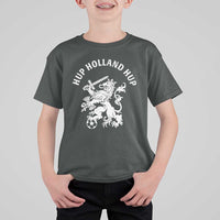 Netherlands Hup Holland Hup Dutch Lion Nederlands Fan T Shirt For Kid